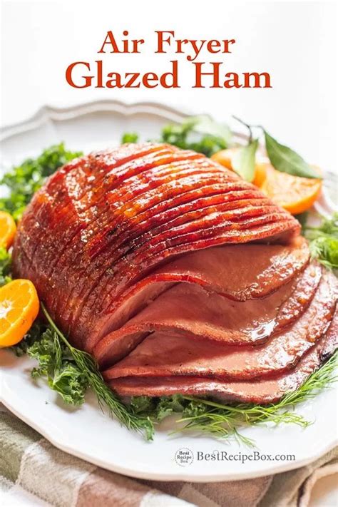 Air Fryer Ham With Honey Brown Sugar Glaze Easy Best Recipe Box