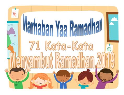 Dalam menyambut bulan suci ramadhan atau romadhonan di sekolah baik itu sekolah dasar (sd), sekolah menengah pertama (smp), sekolah menegah atas (sma) hingga kampus umumnya. 71 Kata-Kata Ucapan Menyambut Ramadhan 2020 - Anak Cemerlang