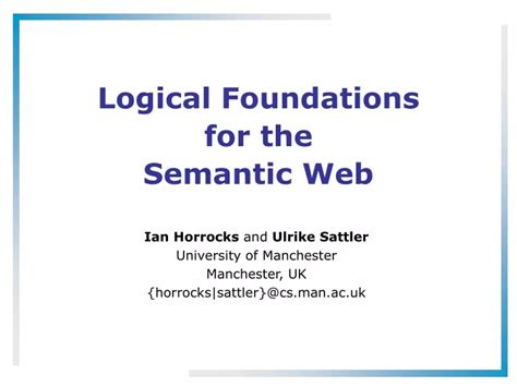 Ppt Logical Foundations For The Semantic Web Powerpoint Presentation