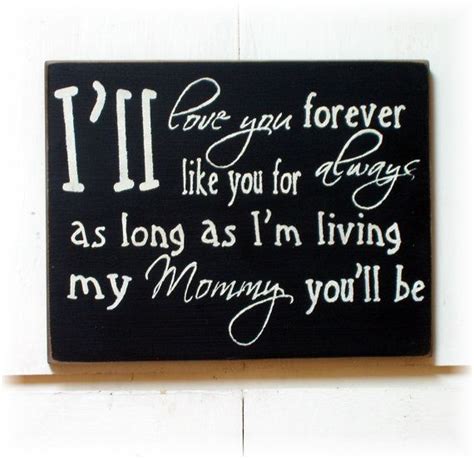 Ill Love You Forever Ill Like You For Always By Woodsignsbypatti I