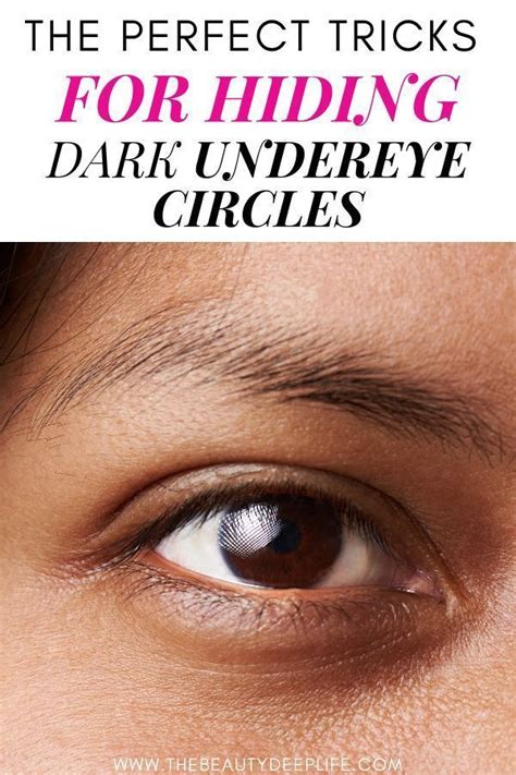 Incredibly Simple Ways To Hide Dark Circles The Beauty Deep Life