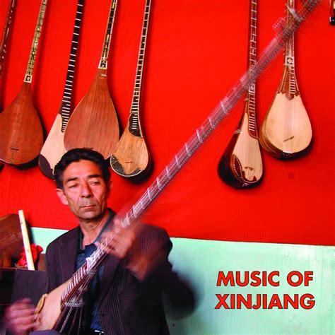 Music Of Xinjiang Uyghur And Kazakh Music From Northwest Xinjiang
