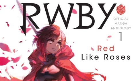 Icv2 Review Rwby Official Manga Anthology Red Like Roses Vol 1