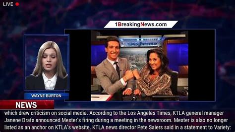 KTLA Anchor Mark Mester Fired After On Air Reaction To Lynette Romero S