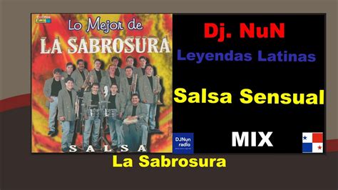 Salsa Sensual Mix De Orquesta La Sabrosura YouTube