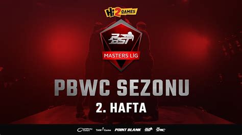 Hi2games Pbst 2018 Pbwc Sezonu Masters Lig 2 Hafta Point Blank