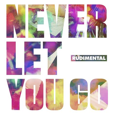 Rudimental Never Let You Go Official Audio Warner Music Ireland