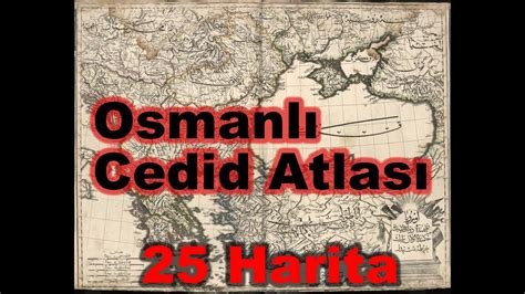 Lk Osmanl T Rk Atlas Cedid Atlas Youtube