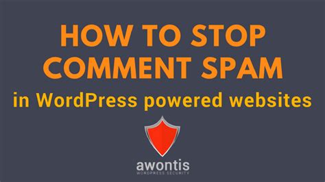 How To Stop Comment Spam In Wordpress Websites Infographic Awontis