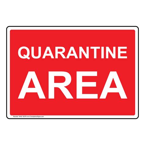 Quarantine Area Sign Nhe 18379 Medical Facility