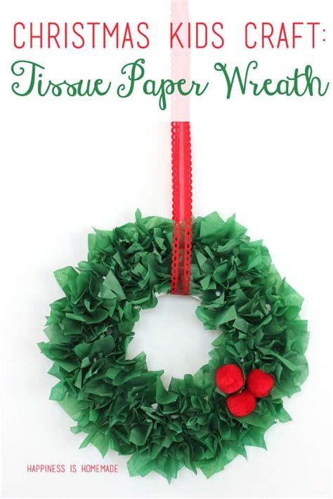 Kids Christmas Craft Tissue Paper Wreath Happiness Is