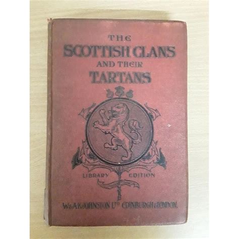 Scottish Clans And Their Tartans Book