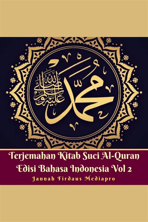 Listen To Terjemahan Kitab Suci Al Quran Edisi Bahasa Indonesia Vol 2