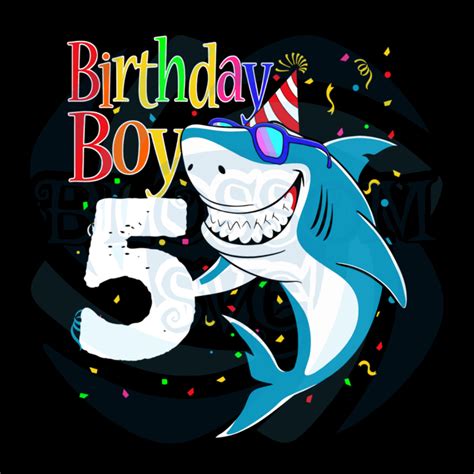 5th Birthday Boy Svg Birthday Svg Birthday T Birthday Boy Svg
