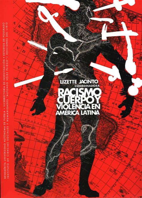 racismo cuerpo y violencia en america latina de lizette jacinto en librerías gandhi