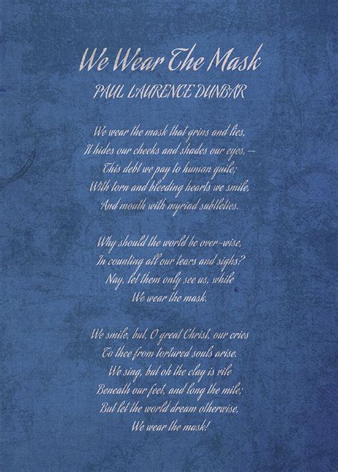 We Wear The Mask By Paul Laurence Dunbar Poem Iconic Poetry On