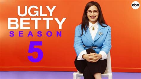 Ugly Betty Season 5 Abc America Ferrera Renewed Filmaholic Where