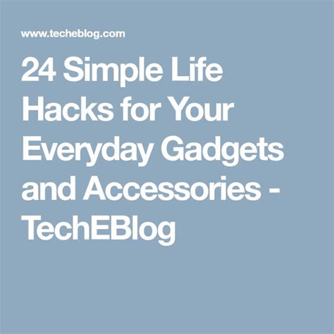 24 Simple Life Hacks For Your Everyday Gadgets And Accessories