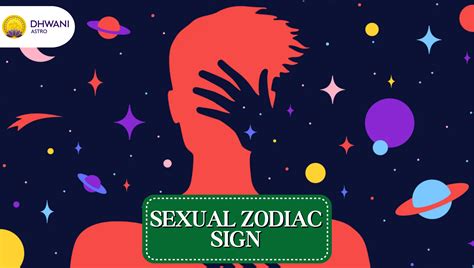 dhwani astro 5 most sexual zodiac signs in 2024