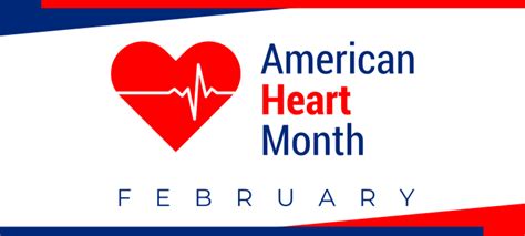 February American Heart Month Life And Work Connections