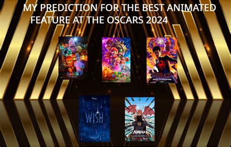 My Prediction For Best Animated Feature At Oscars By Relyoh1234 On