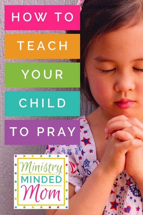 How To Teach Your Child To Pray Teaching Children To Pray Activities