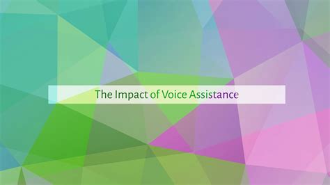 The Impact of Voice Assistance - Dealer eProcess