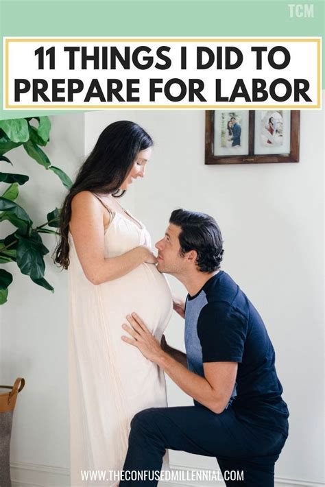 How To Prepare For Labor The Confused Millennial Prepare For Labor Pregnancy Checklist
