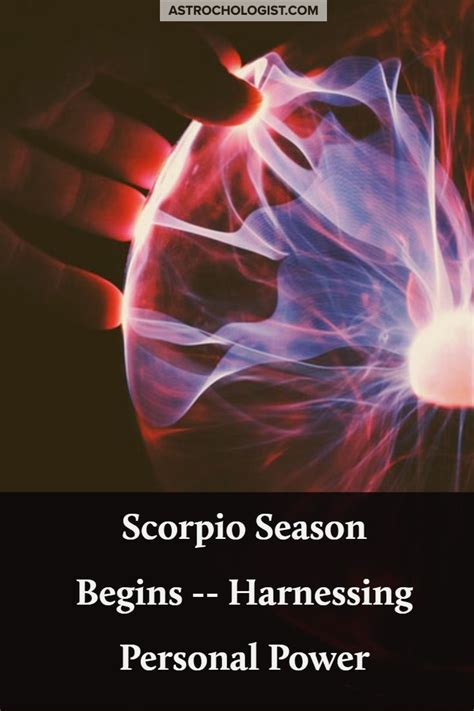 Scorpio Season Begins Cultivating Personal Power Scorpio Season