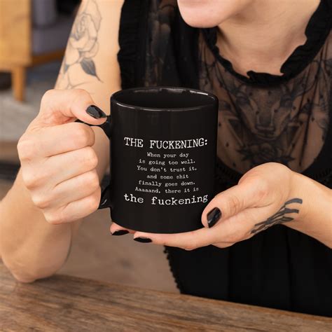 The Fuckening Mug Sarcastic Coffee Mug Funny Coffee Mug Etsy