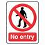 No Entry – Health & Safety Signs