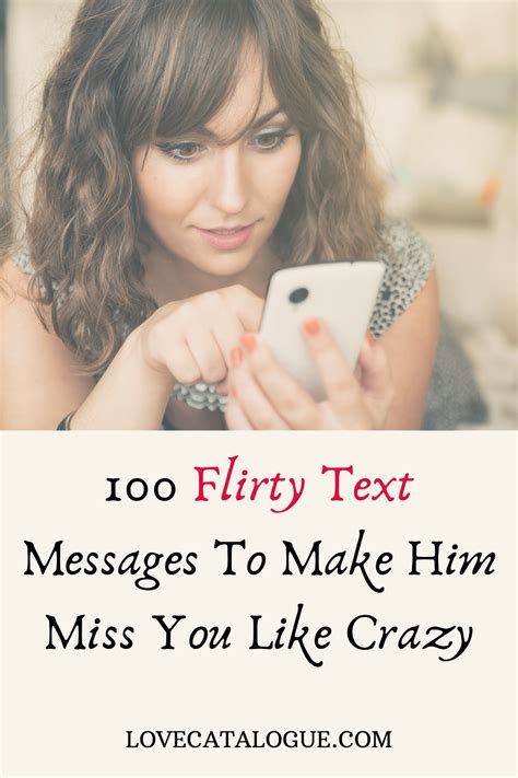 100 Flirty Text Messages To Turn The Heat Up Flirty Text Messages Flirty Texts Make Him Miss You