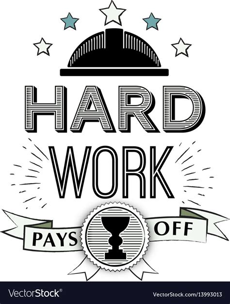 Typographic Poster Design Hard Work Pays Vector Image
