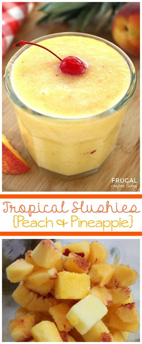 Tropical Slushies Peach And Pineapple Recipe Food Recipes Slushie