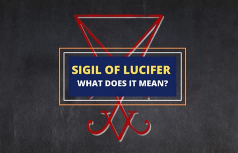 Understanding The Sigil Of Lucifer A Symbol Misunderstood