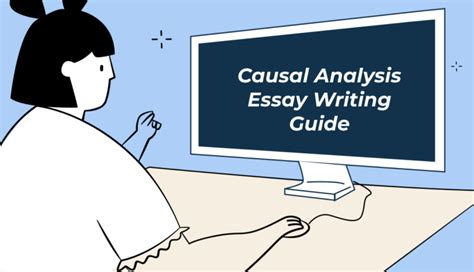 How To Write A Causal Analysis Essay Writingapaper Blog