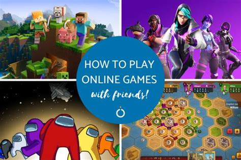 How To Play Online Games With Friends Best 35 Online Games