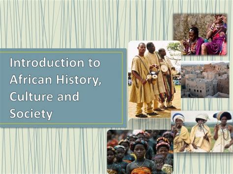 Introduction To African History Culture And Society