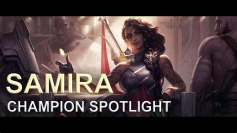 Samira Champion Spotlight League Of Legends Youtube