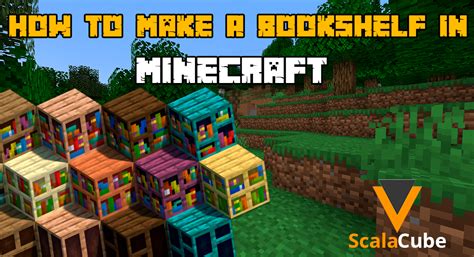 How To Make A Bookshelf In Minecraft Scalacube