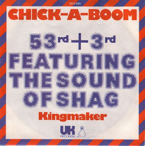 53rd And 3rd Featuring The Sound Of Shag Chick A Boom Dont Ya Jes Love It 1975 Solid Center