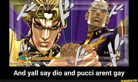 And Yall Say Dio And Pucci Arent Gay And Yall Say Dio And Pucci Arent