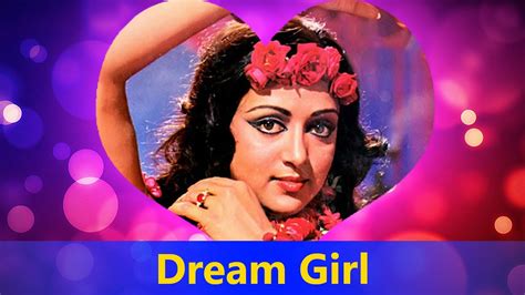 You look into her eyes and its almost as if time has stopped. Dream Girl (Title) By Kishore Kumar - Hema Malini ...