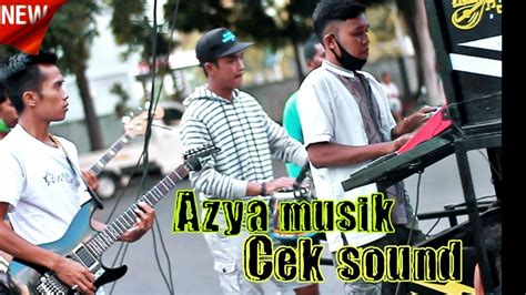 Download lagu cek sound elektune mp3 dapat kamu download secara gratis di metrolagu. AZYA MUSIK CEK SOUND - YouTube