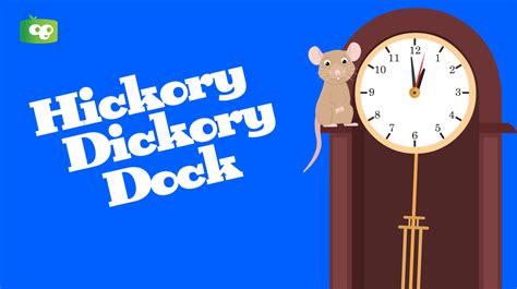 Hickory Dickory Dock With Lyrics Kokotree