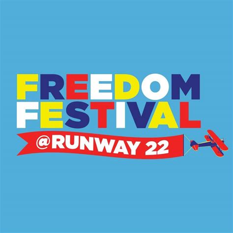 Freedom Festival At Runway22