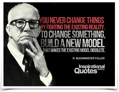 Buckminster Fuller Quotes Obsolete Quotesgram
