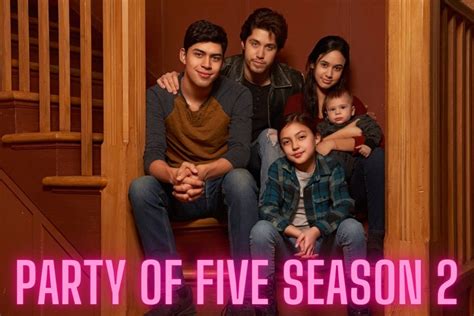 Party Of Five Season 2 Can We Expect A Release Date Status Latest Updates