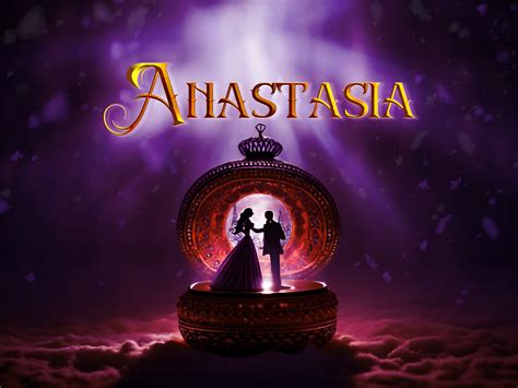 Anastasia The Musical | Titusville Playhouse