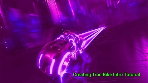 Creating Tron Bike Intro Tutorial Youtube
